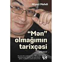Книга "Mən olmağımın tarixçəsi"
