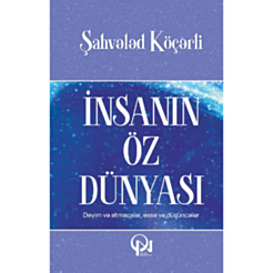 Kitab "İnsanın öz dünyası"