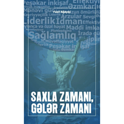 Kitab "Saxla zamanı, gələr zamanı"