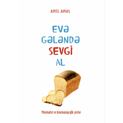 Kitab "Evə gələndə sevgi al"