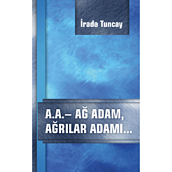 Kitab "A.A - Ağ adam, ağrılar adamı"