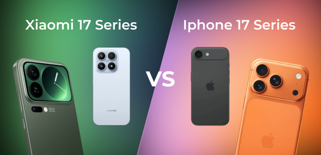Xiaomi 17, 17 Pro və 17 Pro Max: Qlobal icmal və iPhone 17 ilə müqayisə